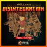 sKILLs.exe - DISINTEGRATION