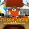 Prison Setup